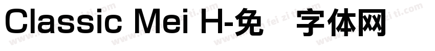 Classic Mei H字体转换